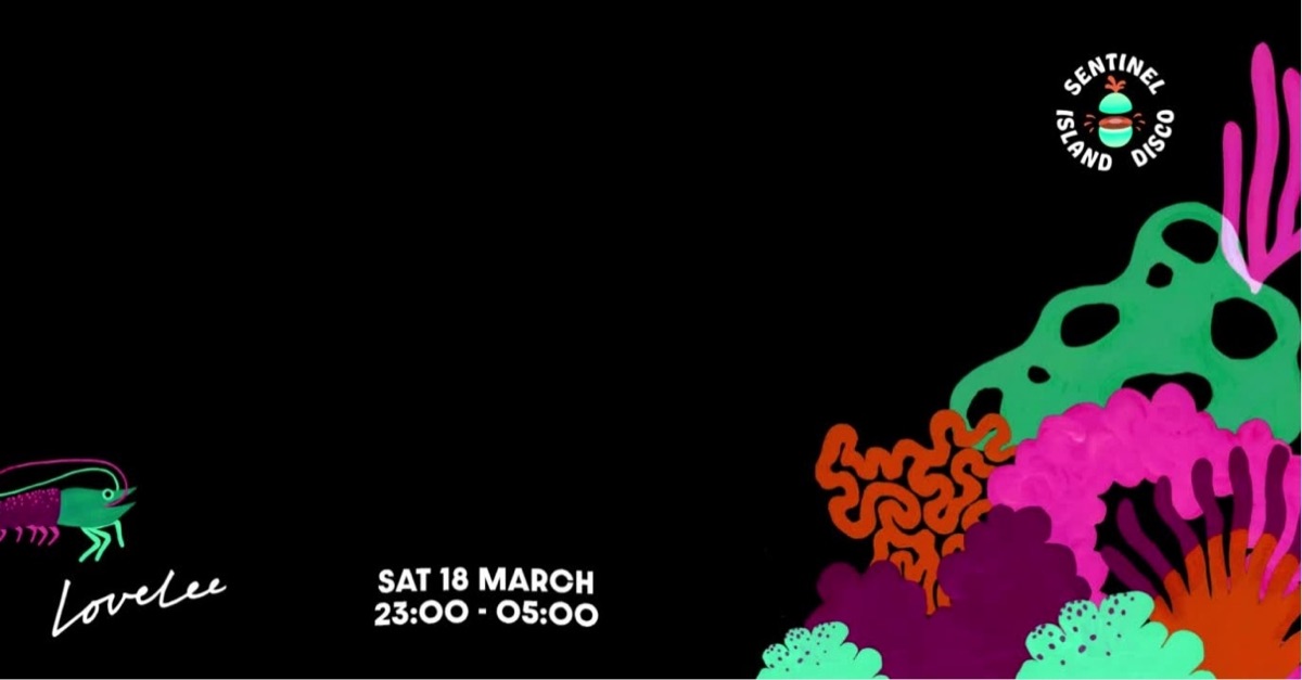Poster: Alfred Anders, Orgasmic City, Sentinel Island Disco and Disko Disko Soundsystem at Lovelee, Saturday 18 March, 23:00–05:00